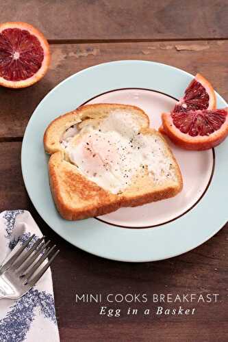 "Mini cooks" do breakfast - egg in a basket! | Sheri Silver - living a well-tended life... at any age