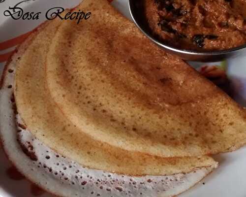 Dosa Recipe