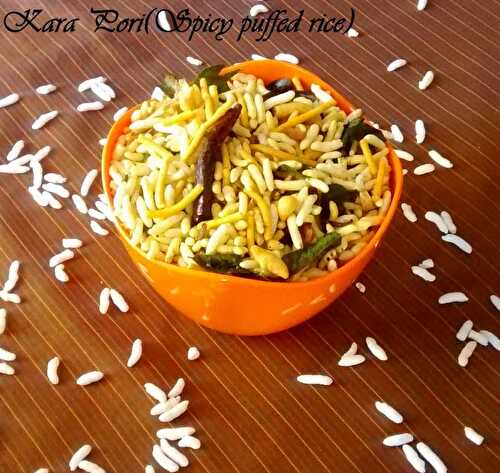 Kara Pori (Spicy Puffed rice)–Karthigai Deepam recipes