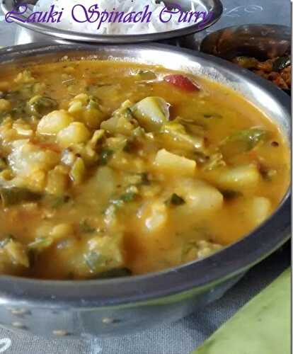 Lauki Spinach Curry