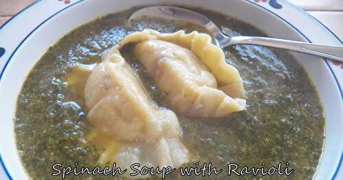 Homemade Ravioli and Spinach Soup for #SoupSaturdaySwappers
