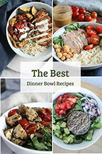 Dinner Bowl Recipes