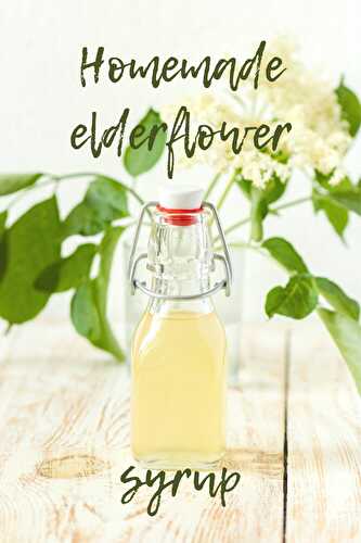 Homemade Elderflower Syrup (+ Virgin Hugo)