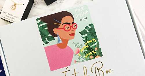 Étoile Box April 2021 Unboxing + a $10 Off Discount Code!