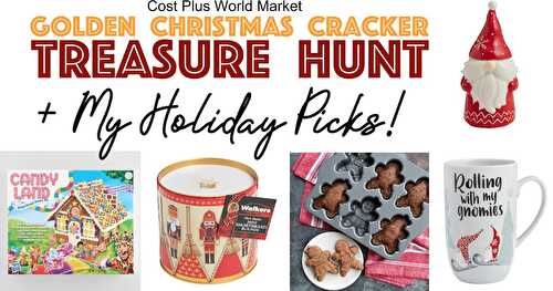 Join in the Golden Christmas Cracker Treasure Hunt + My Holiday Picks!