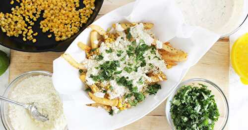 Make Some Elotes Fries for Cinco de Mayo!