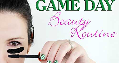 My Game Day Beauty Routine + Game Day Nails Tutorial Video! {#GameDayTraditions}