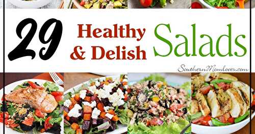New Year, New You Recipe Roundup: 29 Healthy & Delicious Salads