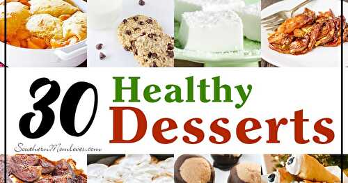 New Year, New You Recipe Roundup: 30 Healthy Desserts