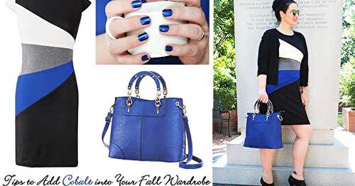 Tips to Add Cobalt into Your Fall Wardrobe