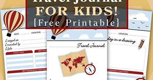 Travel Journal for Kids {Free Printable!}