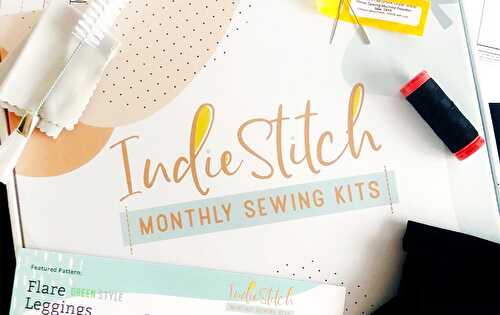 New box! IndieStitch January 2023 Unboxing + a 50% Discount, Sewing Tips, & February Sneak Peek!