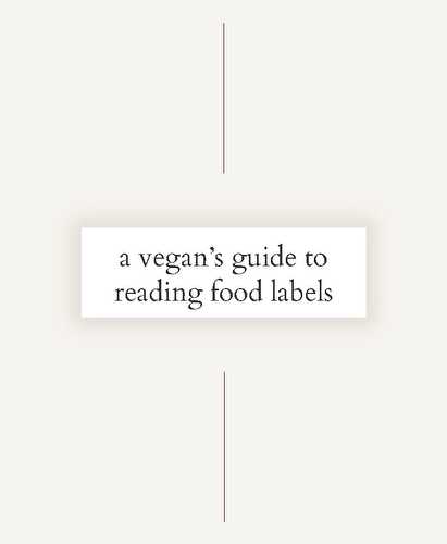 A Vegan's Guide to Reading Food Labels - Spoonful of Kindness