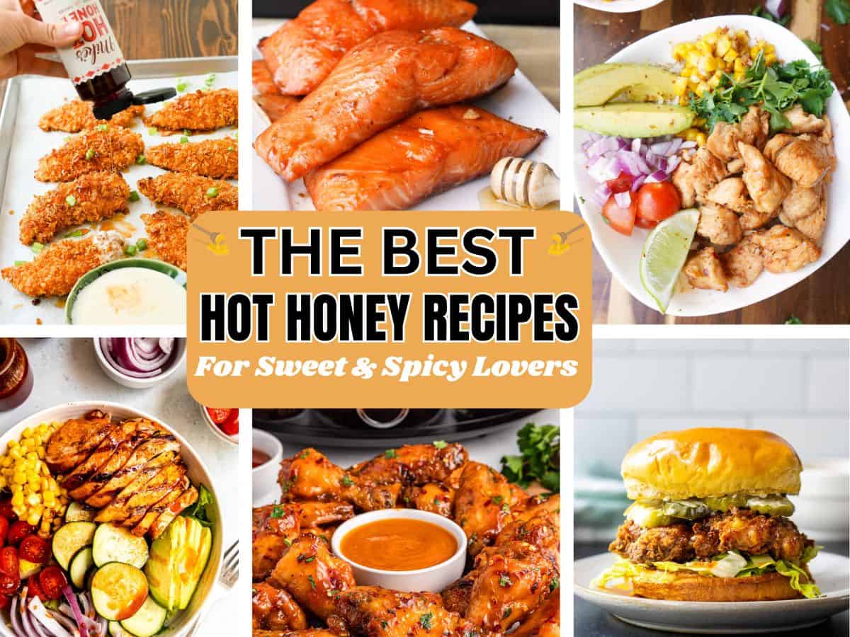The Best Hot Honey Recipes for Sweet + Spicy Lovers