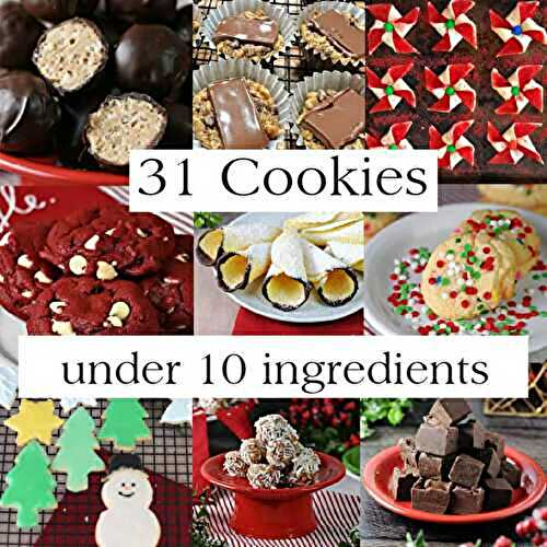 31 Easy Christmas Cookies with Few Ingredients