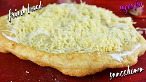 Fried Bread Recipe - The Langos