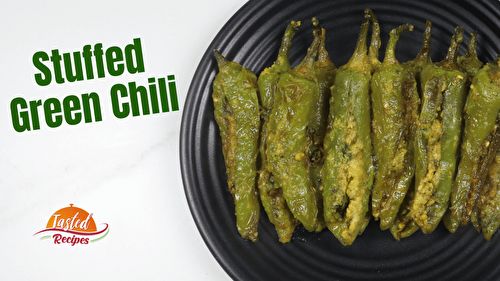 Instant Stuffed Green Chili Recipe - Bharwa Mirchi Recipe - Tasted Recipes