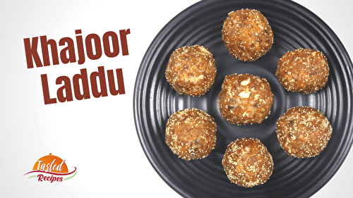Khajoor Laddu | Khajur Ladoo | Dates Laddu - Tasted Recipes