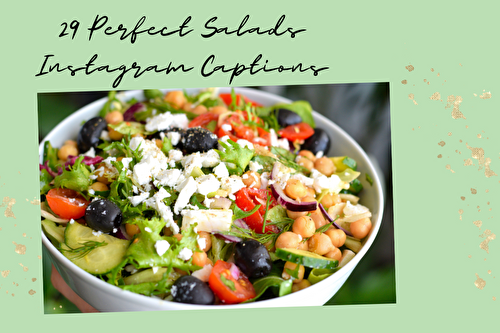 29 Perfect Salads Instagram Captions Everyone Will Love