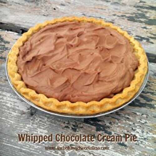 Whipped Chocolate Cream Pie {Bringin' Sexy Back!}