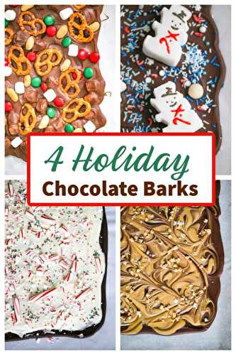 4 Holiday Chocolate Bark Recipes