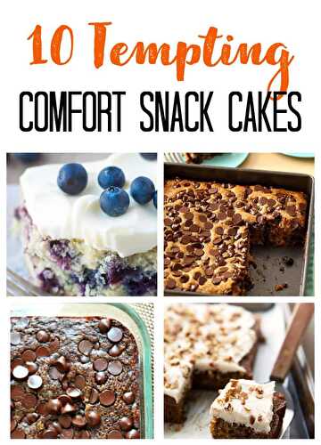 10 Tempting Comfort Snack Cakes You Probably Need To Try