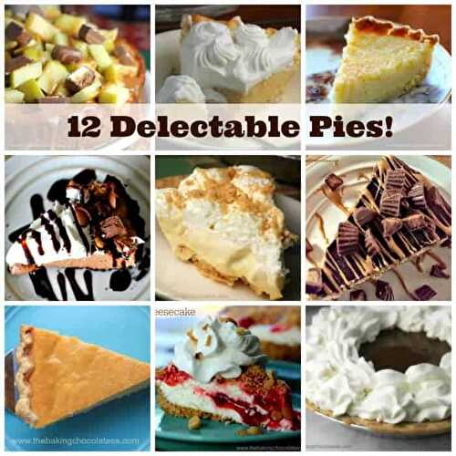 12 Delectable Pies for the Holidays!
