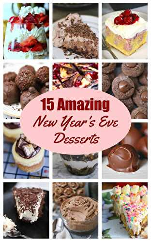15 Impressive New Year's Eve Desserts