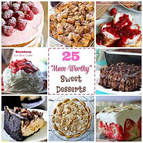 25 Mother's Day "Sweet Things" That Will Impress the Queen, Herself! Hail the Mom!