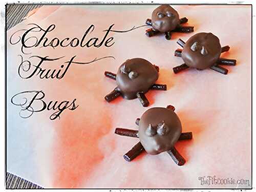 Chocolate Fruit "Bugs" Healthy Halloween Candy