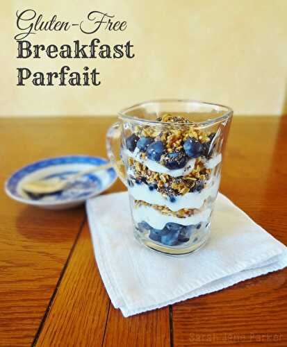 Gluten Free Breakfast Parfait (Dairy Free)