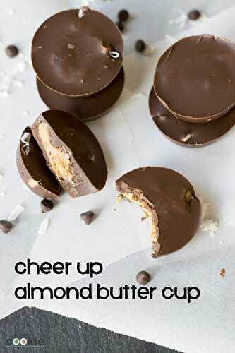 Cheer Up Almond Butter Cup