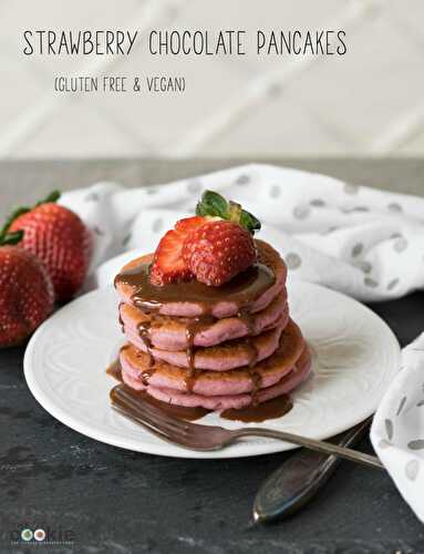 Strawberry Chocolate Pancakes (Gluten-Free & Vegan)