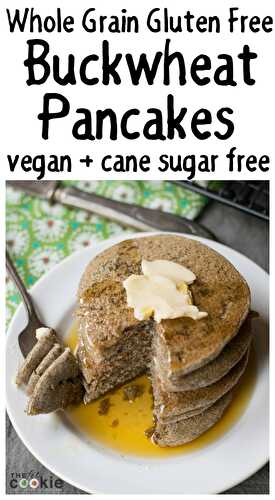 Gluten Free Whole Grain Buckwheat Pancakes (Vegan)