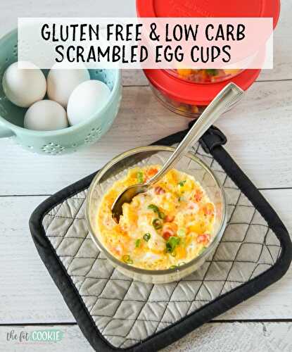 Gluten Free Meal Prep Scramble Cups (Low Carb)