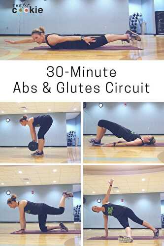 30 Minute Abs and Glutes Circuit Workout