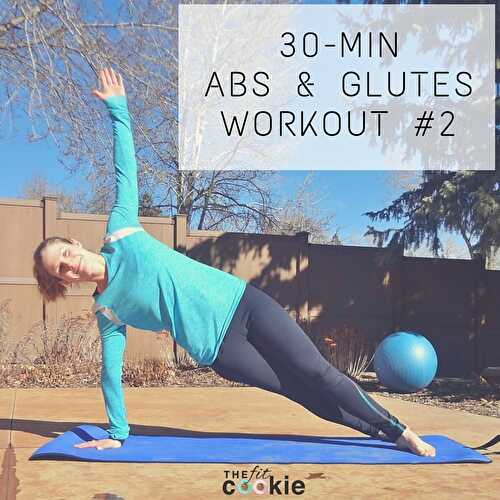 30 Minute Abs and Glutes Workout #2