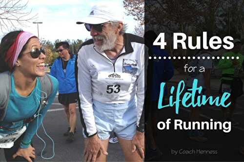 4 Rules for A Lifetime of Running