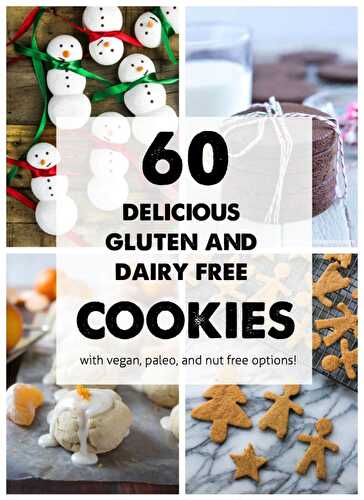 60+ Gluten Free and Dairy Free Christmas Cookies