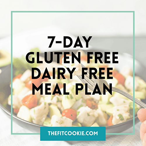 7 Day Gluten Free Dairy Free Meal Plan #1