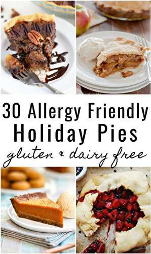 Dairy Free Gluten Free Pie Recipes for the Holidays