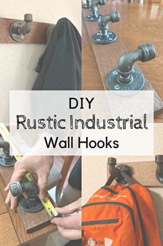 DIY Rustic Industrial Wall Hooks
