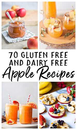 Gluten Free and Dairy Free Apple Recipes for Fall
