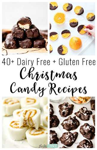 Gluten Free Dairy Free Christmas Candy Recipes