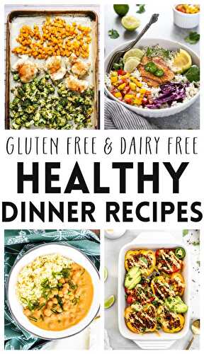 Gluten Free Dairy Free Healthy Dinner Recipes