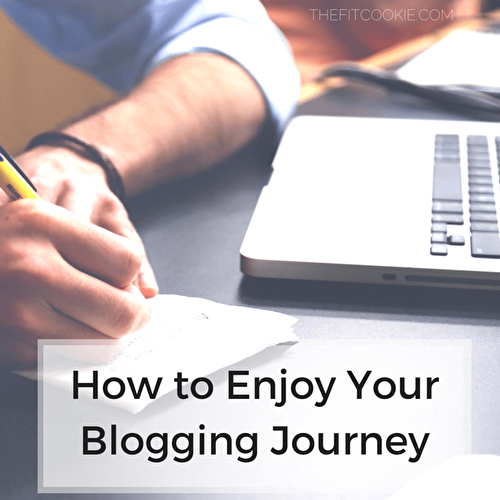 How to Enjoy Your Blogging Journey
