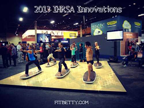IHRSA Innovations in Fitness