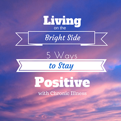 Living on the Bright Side: Proven Ways to Stay Positive