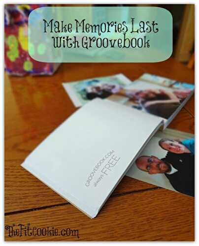 Make Memories Last with GrooveBook
