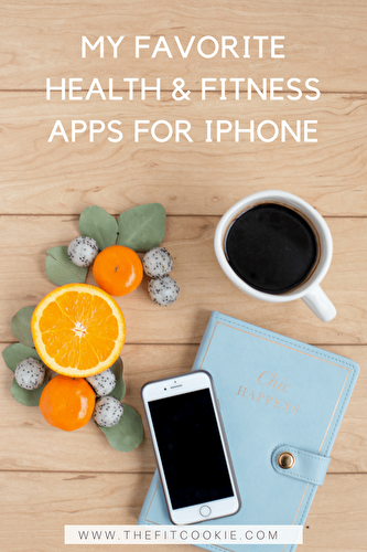 My Favorite Health & Fitness Apps for iPhone